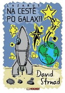 Lazarus Na cestě po galaxii - Kniha
