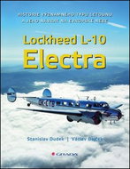 Lockheed L-10 Electra: Historie významného typu letounu a jeho návrat na evropské nebe - Kniha