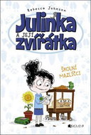 Julinka a její zvířátka Školní mazlíčci - Kniha