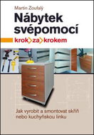 Nábytek svépomocí: krok za krokem - Kniha