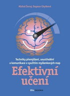 Efektivní učení: Techniky přemýšlení, soustředění a komunikace s využitím myšlenkových map - Kniha