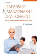 Leadership & management development: Role, úlohy a kompetence managerů a lídrů - Kniha