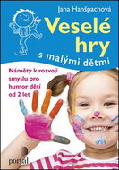 Veselé hry s malými dětmi: Náměty k rozvoji smyslu pro humor dětí - Kniha