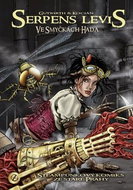Serpens Levis: Ve smyčkách hada Steampunkový komiks ze staré Prahy - Kniha