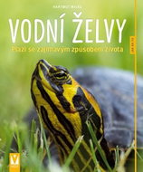 Vodní želvy: Plazi se zajímavým způsobem života - Kniha