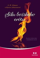 Síla božského erótu: Pozitivní účinky lásky v každodenním životě - Kniha