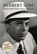 Herbert Lom: nejslavnější český herec na světě - Kniha