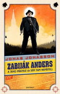 Zabiják Anders a jeho přátelé: (a sem tam nepřítel) - Kniha
