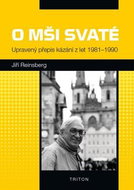 O mši svaté: Upravený přepis kázání z let 1981 - 1990 - Kniha