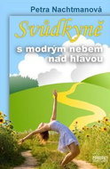 Svůdkyně s modrým nebem nad hlavou - Kniha