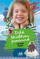 Dítě školkou povinné Jak čůrají nevěsty: Další humorné příhody očima odvážného otce - Kniha