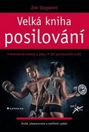 Velká kniha posilování: Druhé, přepracované a rozšířené vydání - Kniha