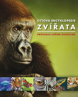 Ottova encyklopedie Zvířata: Průvodce světem živočichů - Kniha