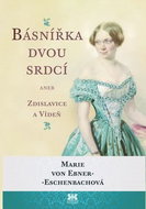 Básnířka dvou srdcí: aneb Zdislavice a Vídeň - Kniha