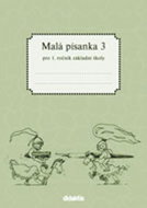 Malá písanka 3 pro 1. ročník základní školy - Kniha
