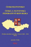 Česká a Slovenská Federativní Republika: Přehled oficiální statistiky v letech 1980 - 1992 Díl II. - Kniha