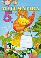 Matematika pro 5. ročník ZŠ: Pracovní sešit - Kniha