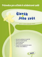 Člověk a jeho svět pro 2. ročník základní školy: Průvodce pro učitele k učebnicové sadě - Kniha