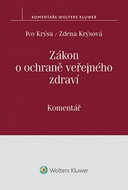 Zákon o ochraně veřejného zdraví: Komentář - Kniha