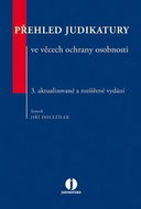 Přehled judikatury ve věcech ochrany osobnosti - Kniha