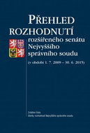 Přehled rozhodnutí: rozšířeného senátu Nejvyššího správního soudu (v období 1. 7. 2009 – 30. 6. 2015 - Kniha