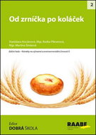 Od zrníčka po koláček - Kniha