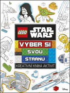 LEGO Star Wars Vyber si svou stranu: Kreativní kniha aktivit - Kniha
