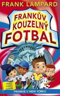 Frankův kouzelný fotbal Frankie v New Yorku - Kniha