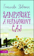 Šampaňské a heřmánkový čaj - Kniha