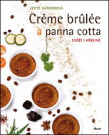 Creme brulée a panna cotta: Svěží i hřejivé - Kniha