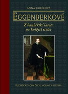 Eggenberkové: Z bankéřské lavice na knížecí stolec - Kniha