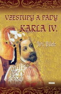 Vzestupy a pády Karla IV. - Kniha