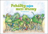 Pohádky nejen mezi stromy - Kniha
