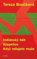 Indiánský běh Křepelice Když milujete muže - Kniha
