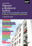 Nájemní a družstevní bydlení podle občanského zákoníku a obchodních korporacích - Kniha