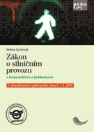 Zákon o silničním provozu s komentářem a judikaturou: podle stavu k 1. 5. 2016 - Kniha