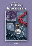 Skrytá moc drahých kamenů - Kniha