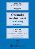 Občanské soudní řízení Kniha IV.: Soudcovský komentář,  § 201 až 250l - Kniha