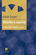 Děvušky a cigarety: O hranicích, migraci a moci - Kniha