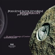 Posvátný jazyk stvoření Kosmogramy: Skrze geomantii k sebepoznání - Kniha