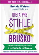 Diéta pre štíhle bruško: Zharmonizujte svoje trávenie a schudnite natr valo - Kniha