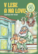 V lese a na lovu: Leoš Vala 90 - Kniha