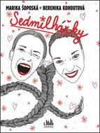 Sedmilhářky - Kniha