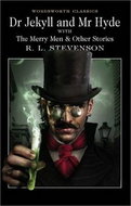 Dr Jekyll and Mr Hyde: Wordsworth Classics - Kniha