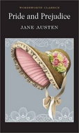 Pride and Prejudice: Wordsworth Classics - Kniha