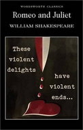 Romeo and Juliet: Wordsworth Classics - Kniha