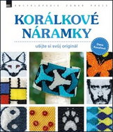 Korálkové náramky: užijte si svůj originál - Kniha