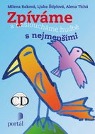 Zpíváme a nasloucháme hudbě s nejmenšími + CD: Od 3 do 8 let - Kniha