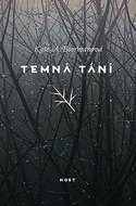 Temná tání: Druhý díl fantasy trilogie - Kniha