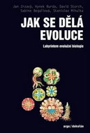 Jak se dělá evoluce: Labyrintem evoluční biologie - Kniha